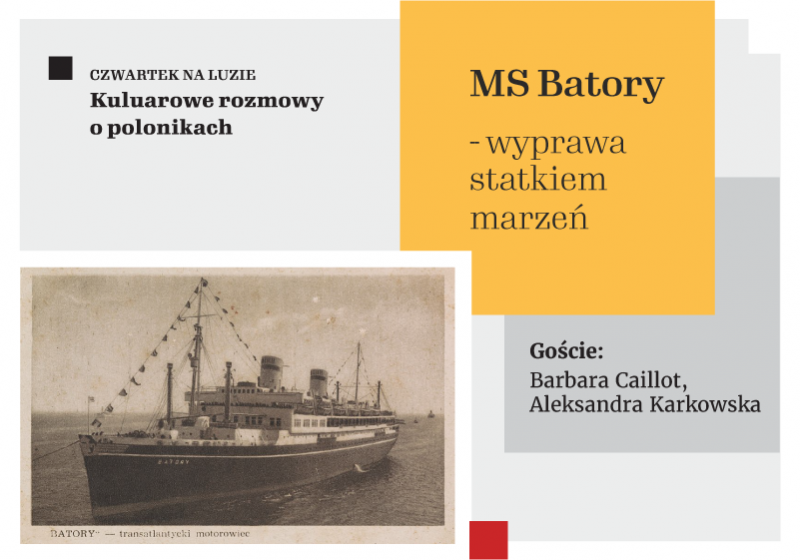 MS Batory ‒ wyprawa statkiem marzeń