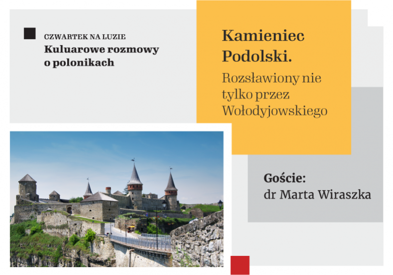 Kamieniec Podolski: rozsławiony nie tylko przez Wołodyjowskiego